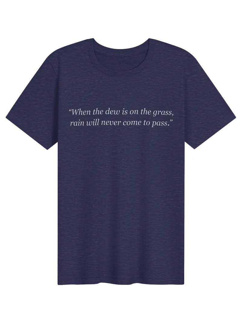 Dew on the Grass T-Shirt