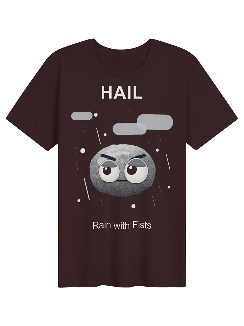 HAIL. Rain with Fists. T-Shirt