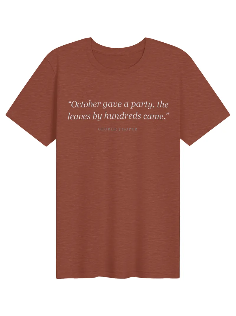 October Gave a Party T-Shirt
